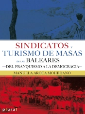 Sindicatos Y Turismo De Masas En Las Baleares