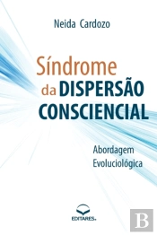 Sindrome Da Dispersao Consciencial