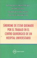 Sindrome De Estar Quemado Por El Trabajo En El Centro Quirurgico De Un Hospital Universitario