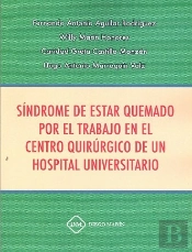 Sindrome De Estar Quemado Por El Trabajo En El Centro Quirurgico De Un Hospital Universitario