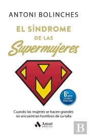 Sindrome De Las Supermujes, El
