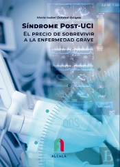 Sindrome Post-Uci. El Precio De Sobrevivir