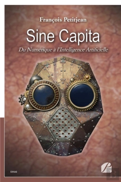 Bertrand.pt - Sine Capita - Du Numerique A L'Intelligence Artificielle