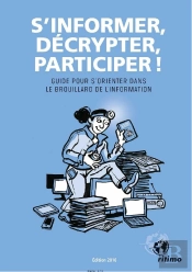S'Informer, Décrypter, Participer ! Guide Pour S'Orienter (Édition 2016)