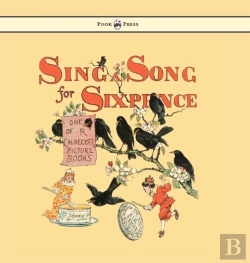 Bertrand.pt - Sing A Song For Sixpence - Illustrated By Randolph Caldecott