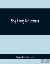 Sing A Song For Sixpence