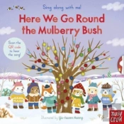 Sing Along With Me! Here We Go Round The Mulberry Bush