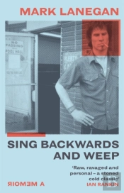 Sing Backwards And Weep