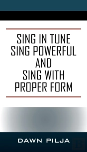 Sing In Tune Sing Powerful And Sing With Proper Form