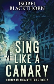 Sing Like A Canary