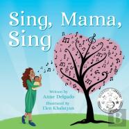 Sing, Mama, Sing