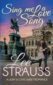 Sing Me A Love Song