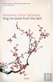 Sing Me Down From The Dark