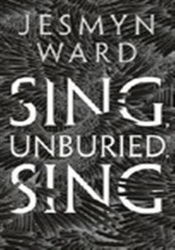 Sing, Unburied, Sing