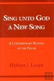 Sing Unto God A New Song
