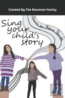 Sing Your Child'S Story