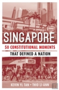 Bertrand.pt - Singapore: 50 Constitutional Moments That Defined A Nation