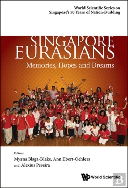 Bertrand.pt - Singapore Eurasians: Memories, Hopes And Dreams