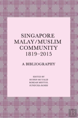Bertrand.pt - Singapore Malay/Muslim Community, 1819-2015