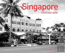 Bertrand.pt - Singapore Then And Nowâ®