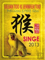 Singe 2013 - Previsions Et Feng Shui