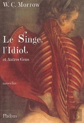 Singe, L'Idiot Et Autres Gens
