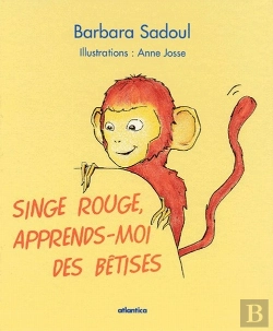 Bertrand.pt - Singe Rouge ; Apprends-Moi Des Bêtises