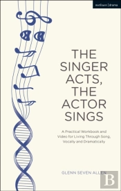 Singer Acts, The Actor Sings