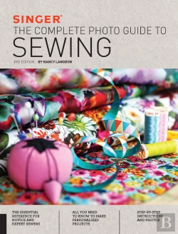 Bertrand.pt - Singer: The Complete Photo Guide To Sewing, 3rd Edition