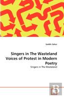 Singers In The Wasteland Voices Of Protest In Modern Poetry