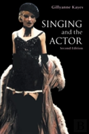 Singing And The Actor