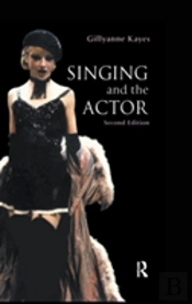 Singing And The Actor