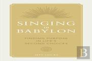 Singing In Babylon