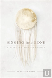 Singing Into Bone