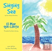 Singing Sea/El Mar Que Canta