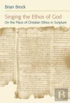 Singing The Ethos Of God