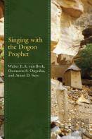 Singing With The Dogon Prophet