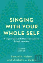 Singing With Your Whole Self