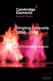 Singing Zarzuela, 1896â€“1958