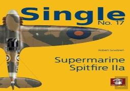 Single 17: Supermarine Spitfire Iia