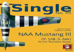 Single 35: Naa Mustang Iii (P-51b-5-Na)