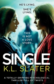 Single: A Totally Gripping Psychological