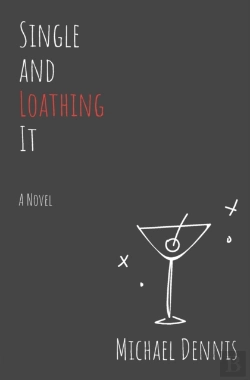 Bertrand.pt - Single And Loathing It: A Novel