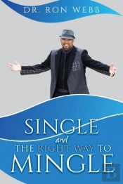 Single And The Right Way To Mingle