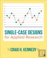Single-Case Designs For Applied Research