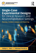 Single-Case Experimental Designs For Clinical Research And Neurorehabilitation Settings