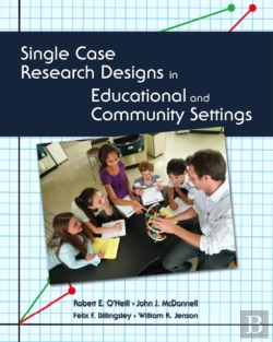 Bertrand.pt - Single Case Research Designs In Educational And Community Settings