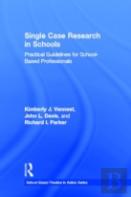 Single Case Research In Schools
