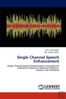 Bertrand.pt - Single Channel Speech Enhancement