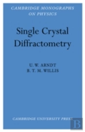 Single Crystal Diffractometry